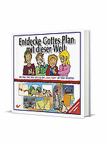 Eberhard Platte: Entdecke Gottes Plan mit dieser Welt - Das Bibelpanorama für Kinder