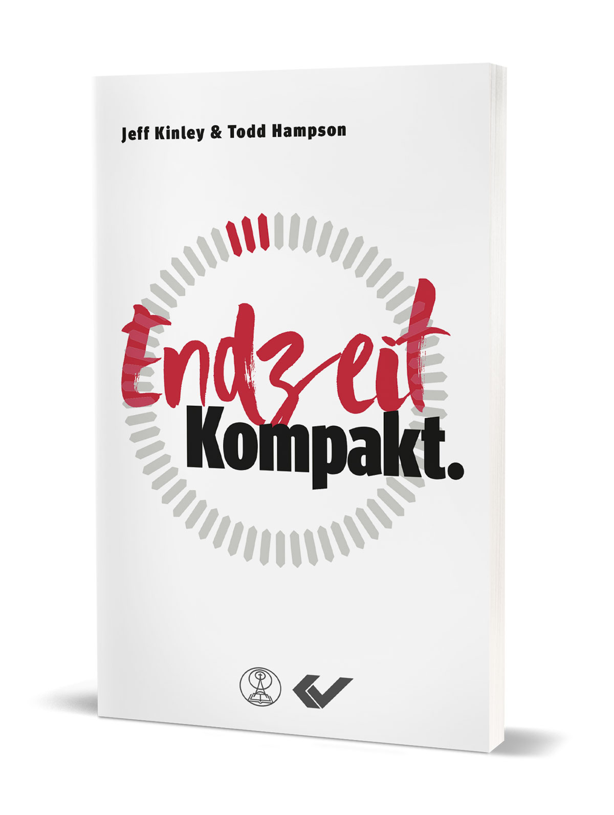 Jeff Kinley, Todd Hampson: Endzeit. Kompakt.