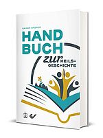 Rainer Wagner: Handbuch zur Heilsgeschichte