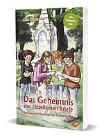 Anke Hillebrenner: Das Geheimnis der rätselhaften Briefe - Ein Abenteuerkrimi mit den Rothstein-Kids
