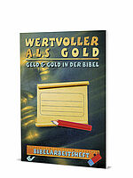 Ralf Kausemann (Hg.): Bibelarbeitsheft - Wertvoller als Gold - Geld & Gold in der Bibel