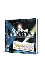 Tim LaHaye/Thomas Ice: Countdown zum Finale der Welt - Bildführer zum Verständnis biblischer Prophetie