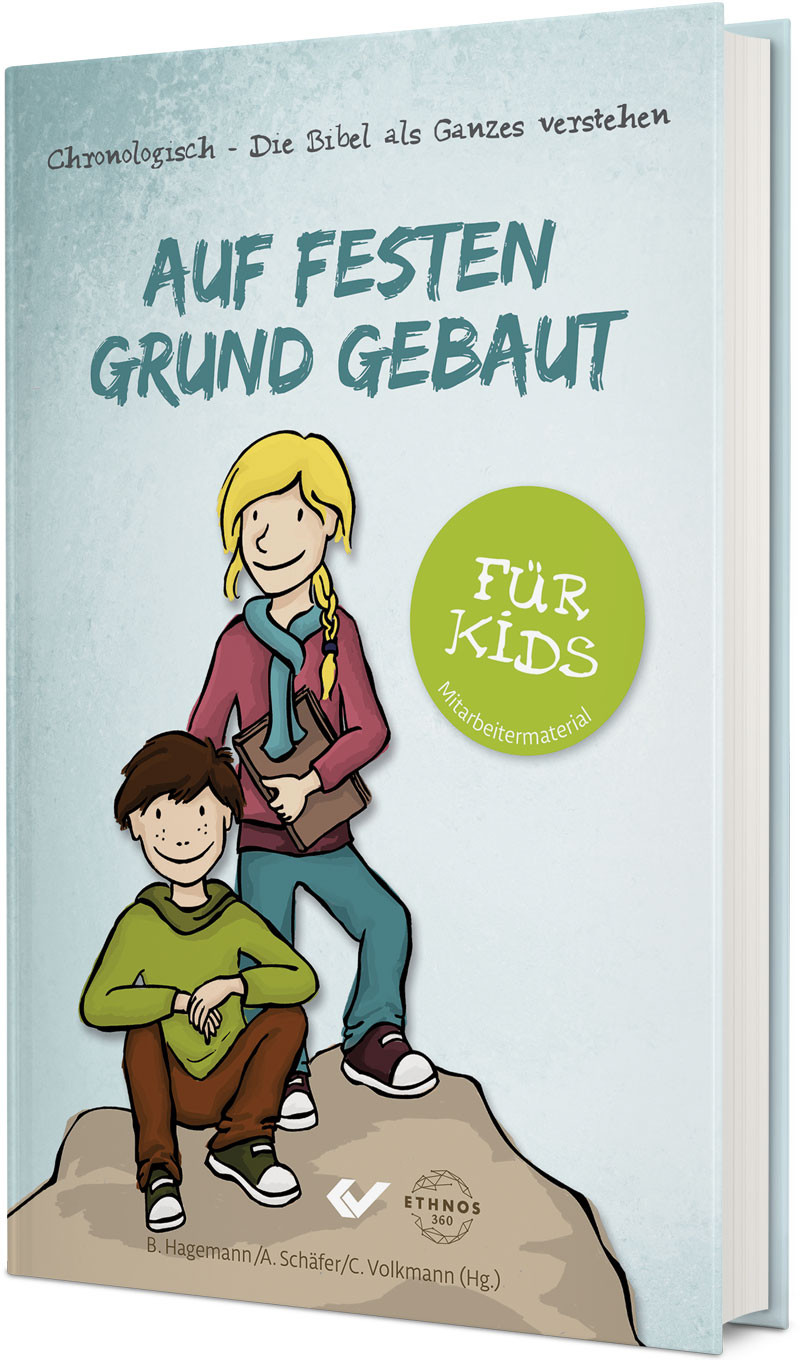 Barbara Hagemann, A. Schäfer, Christiane Volkmann (Hg.): Auf festen Grund gebaut - für Kids