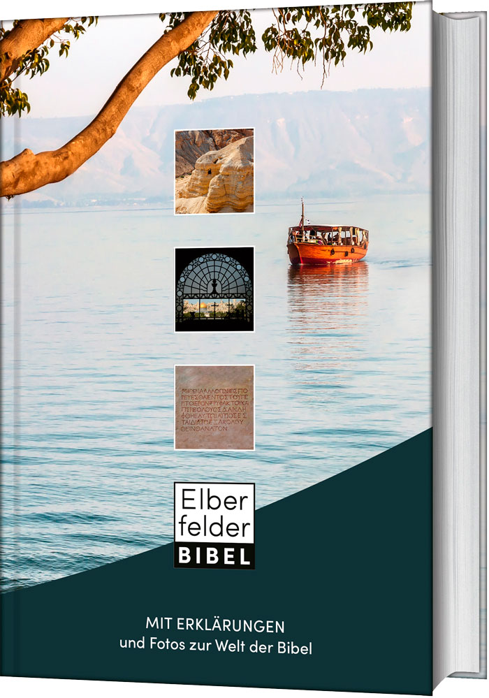 Elberfelder Bibel mit Erklärungen - und Fotos zur Welt der Bibel