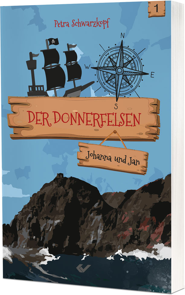 Petra Schwarzkopf: Der Donnerfelsen - Johanna und Jan