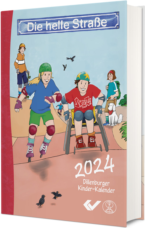 Die Helle Straße - Buchkalender 2024 - Dillenburger Kinderkalender