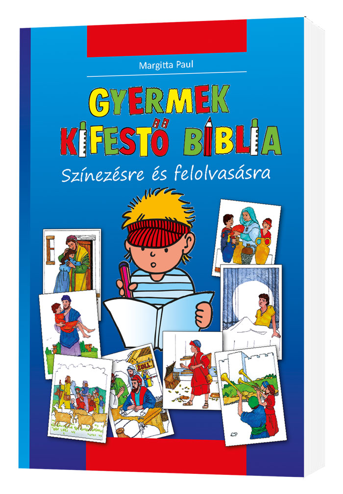 Margitta Paul: Kinder-Mal-Bibel - Ungarisch - Zum Ausmalen und Vorlesen