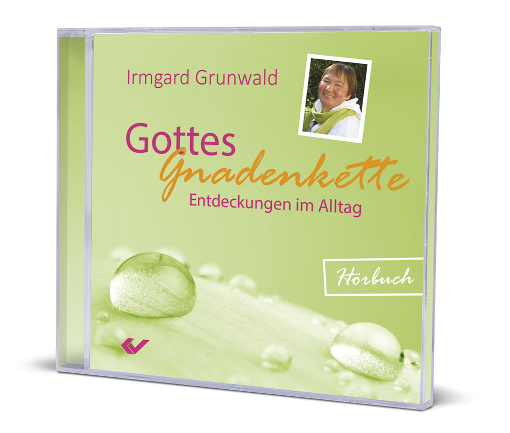 Irmgard Grunwald: Gottes Gnadenkette - Hörbuch - Entdeckungen im Alltag