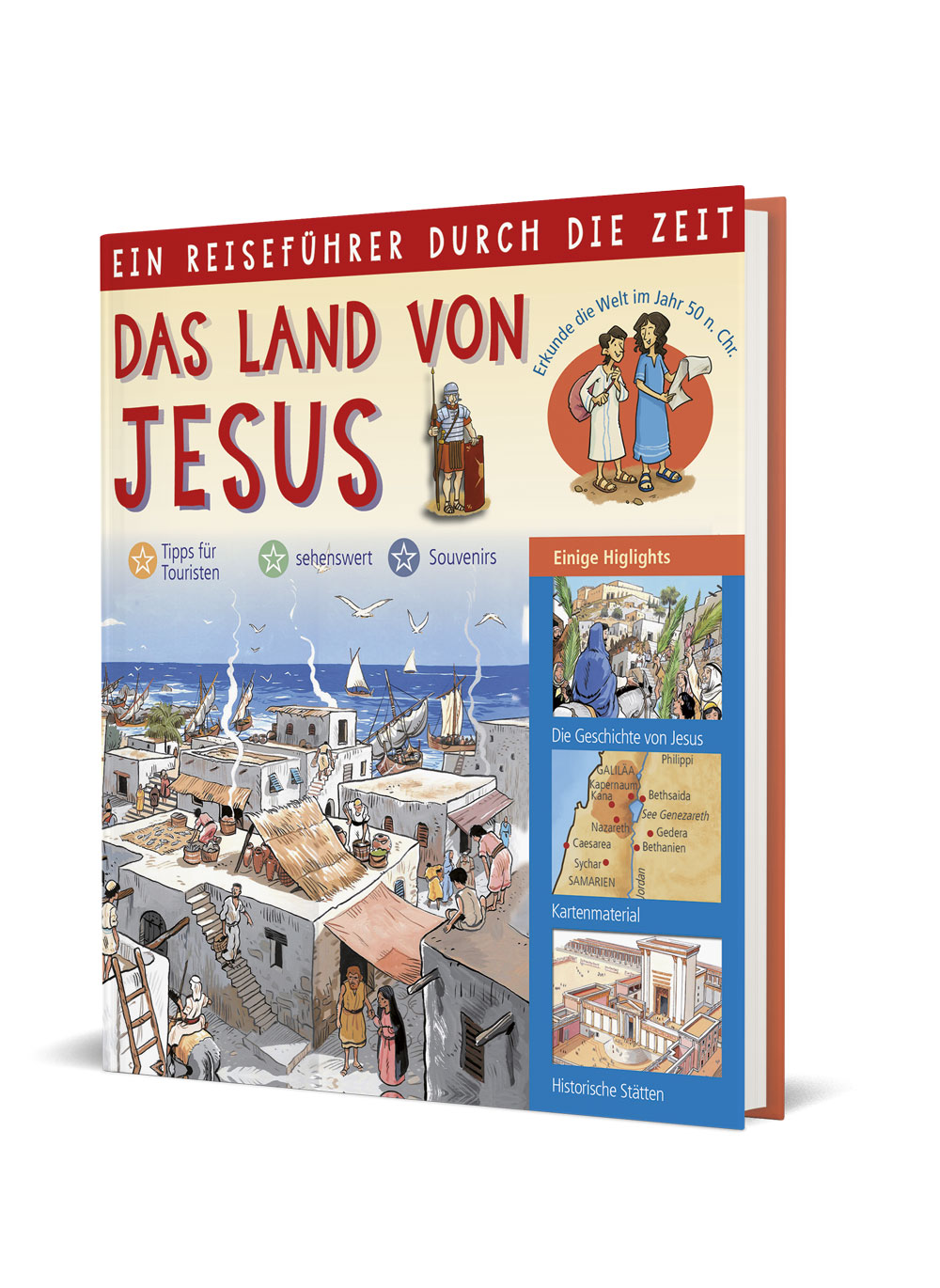Peter Martin/Dave Smith und Emmanuel Cerisier (Illustr.): Das Land von Jesus - Ein Reiseführer durch die Zeit