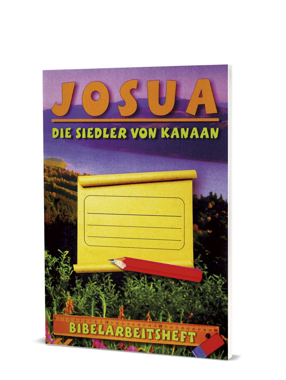 Ralf Kausemann (Hg.): Bibelarbeitsheft - Josua - Die Siedler von Kanaan